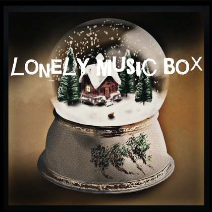 lonely music box