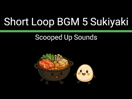 Short Loop BGM 5 Sukiyaki