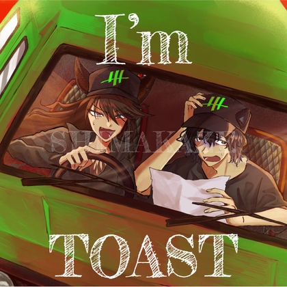 I'm TOAST