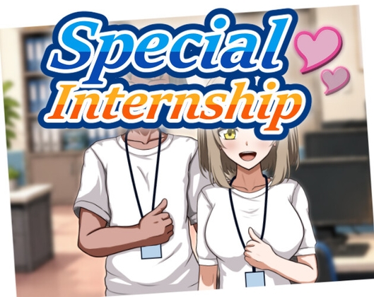 「Special Internship」(shorthairsimp)