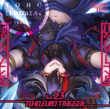「TOHO EURO TRIGGER VOL.23」(K2E†Cradle)