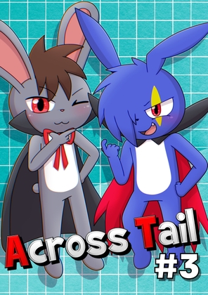 「Across Tail #3」(TakunyanProject)