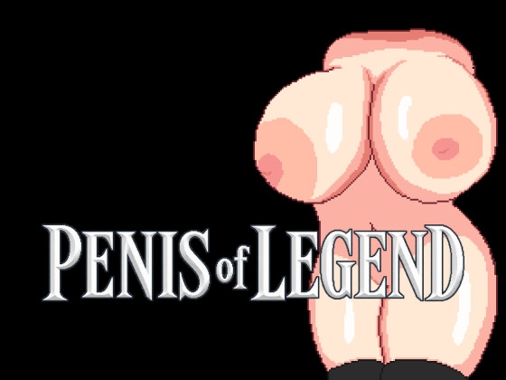 PENIS of LEGEND