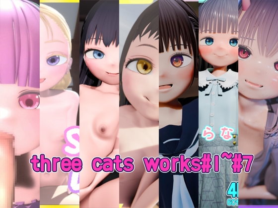 three cats works#1~#7