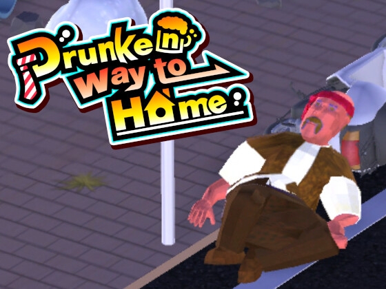 Drunken way to Home