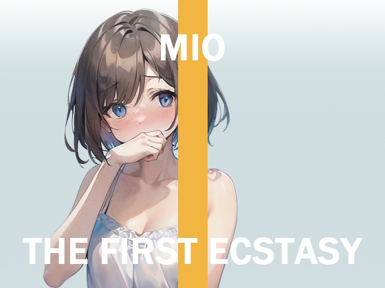 オナニー実況⚡️THE FIRST ECSTASY⚡️みお